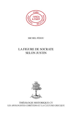 LA FIGURE DE SOCRATE SELON JUSTIN